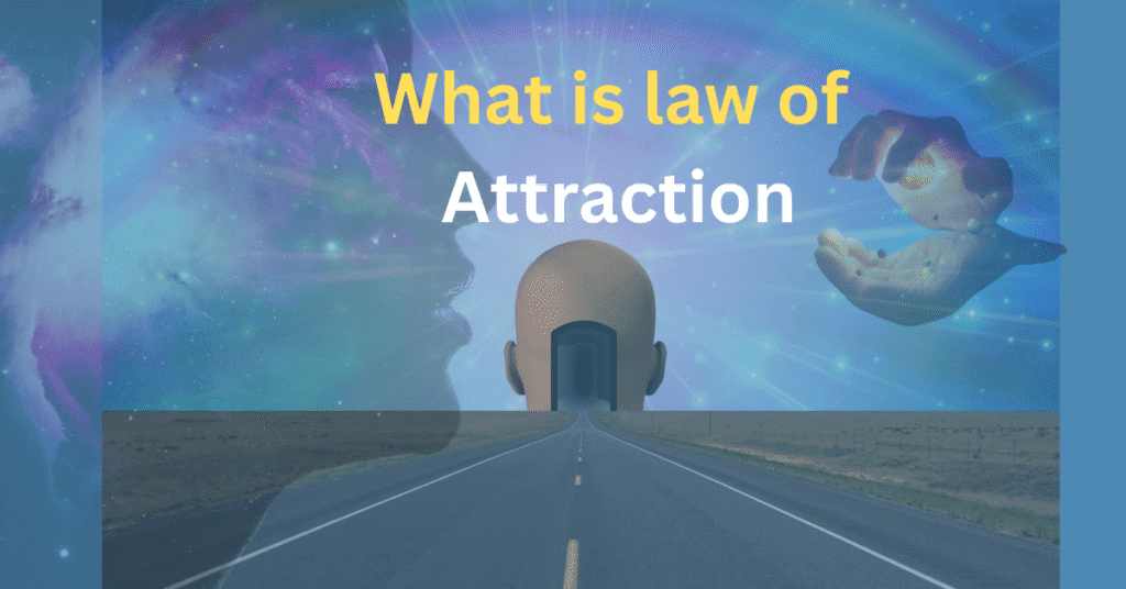 law of attraction