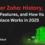 Discover Zoho History, Launch, Features, and How Its Workplace Works in 2025