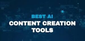 Top AI Tools for Content Creation